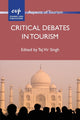 Book cover of: Critical Debates in Tourism. By: Tejvir Singh