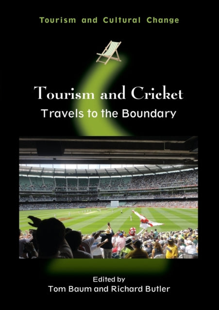 Tourism and Cricket