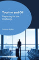 Book cover of: Tourism and Oil. By: Susanne Becken