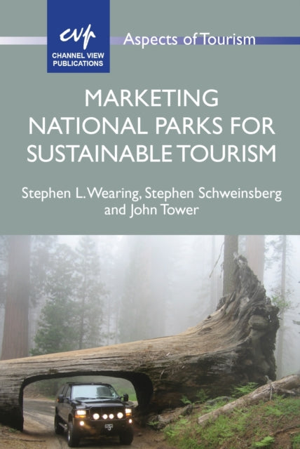 Book cover of: Marketing National Parks for Sustainable Tourism. By: Stephen Wearing