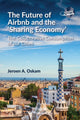 Book cover of: Future of Airbnb and the ‘Sharing Economy’. By: Jeroen A. Oskam