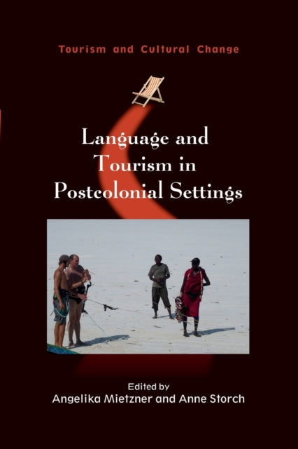 Book cover of: Language and Tourism in Postcolonial Settings. By: Angelika Mietzner
