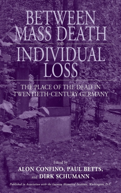 Book cover of: Between Mass Death and Individual Loss