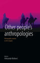 Book cover of: Other People's Anthropologies