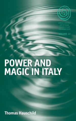 Power and Magic in Italy