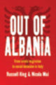 Book cover of: Out of Albania. By: Russell King