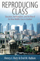 Book cover of: Reproducing Class. By: Henry J. Rutz