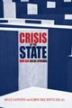 Book cover of: Crisis of the State