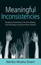 Book cover of: Meaningful Inconsistencies. By: Neriko Musha Doerr