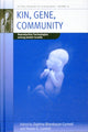 Book cover of: Kin, Gene, Community