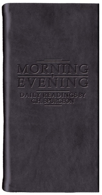Book cover of: Morning And Evening - Matt Black. By: Charles Haddon Spurgeon