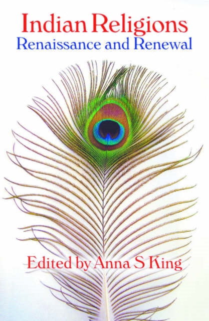 Book cover of: Indian Religions. By: Anna S. King