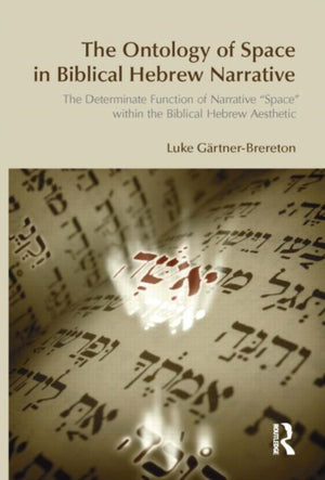 Ontology of Space in Biblical Hebrew Narrative