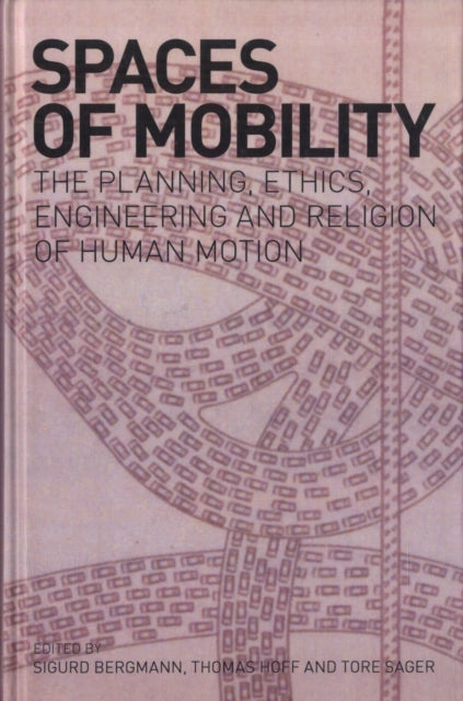 Book cover of: Spaces of Mobility