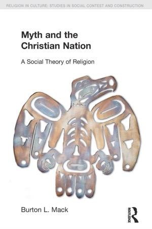 Myth and the Christian Nation