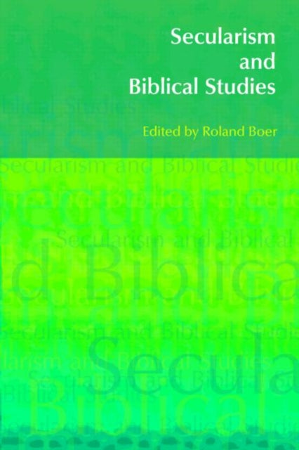 Book cover of: Secularism and Biblical Studies