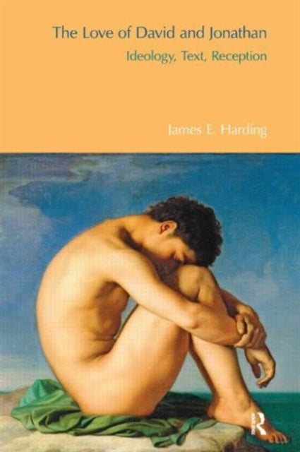 Book cover of: Love of David and Jonathan. By: James E. Harding