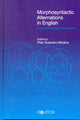 Book cover of: Morphosyntactic Alternations in English. By: Pilar Guerrero Medina