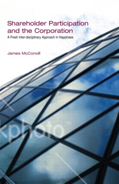 Book cover of: Shareholder Participation and the Corporation. By: James McConvill