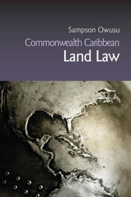 Book cover of: Commonwealth Caribbean Land Law. By: Owusu