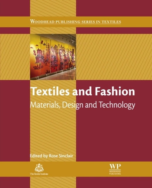 Book cover of: Textiles and Fashion. By: Rose Sinclair