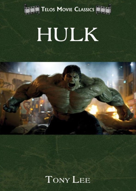 Book cover of: Telos Movie Classics: Hulk