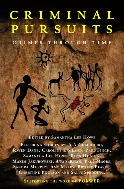 Book cover of: Criminal Pursuits: Crimes Through Time. By: Samantha Lee Howe