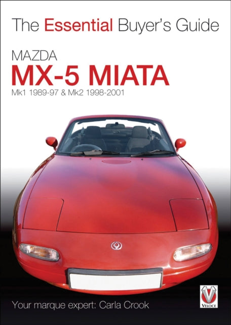 Book cover of: Mazda Mx-5 Miata (Mk1 1989-97 & Mk2 98-2001)