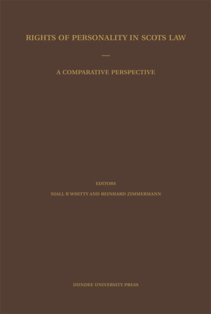 Book cover of: Rights of Personality in Scots Law. By: Niall Whitty