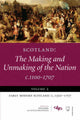 Book cover of: Scotland: The Making and Unmaking of the Nation c.1100-1707