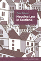 Book cover of: Housing Law in Scotland. By: Peter Robson