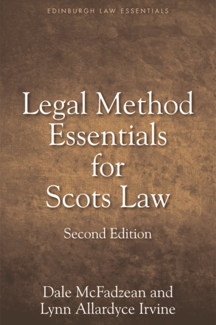 Book cover of: Legal Method Essentials for Scots Law. By: Dale McFadzean