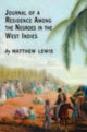Book cover of: Journal of a Residence Among the Negroes of the West Indies. By: Matthew Gregory Lewis