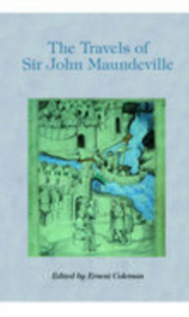 Book cover of: Travels of Sir John Maundeville, 1322-1356. By: E. C. Coleman