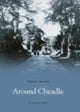 Book cover of: Around Cheadle. By: W.George Short