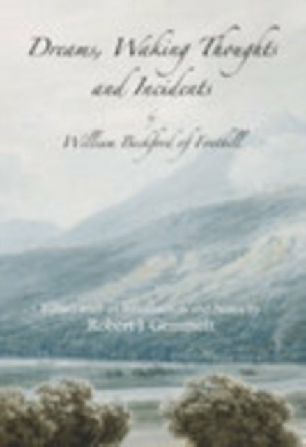 Book cover of: Dreams, Waking Thoughts and Incidents. By: William Beckford