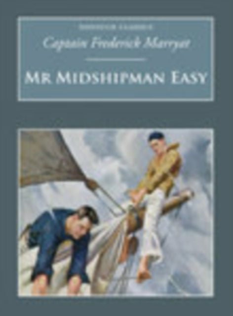 Book cover of: Mr Midshipman Easy. By: Frederick Marryat