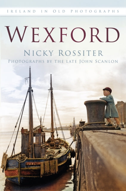 Book cover of: Wexford. By: Nicky Rossiter