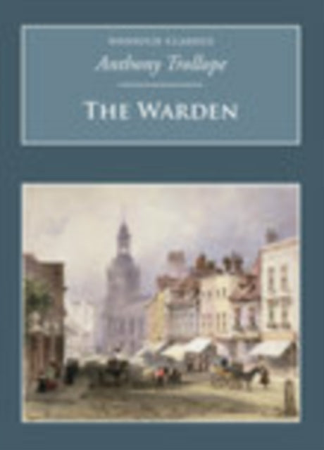 Book cover of: Warden. By: Anthony Trollope