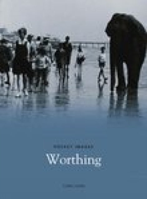 Book cover of: Worthing. By: Chris Hare