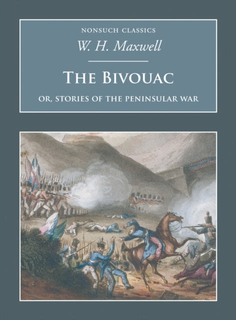 Book cover of: Bivouac: Or, Stories of the Peninsular War