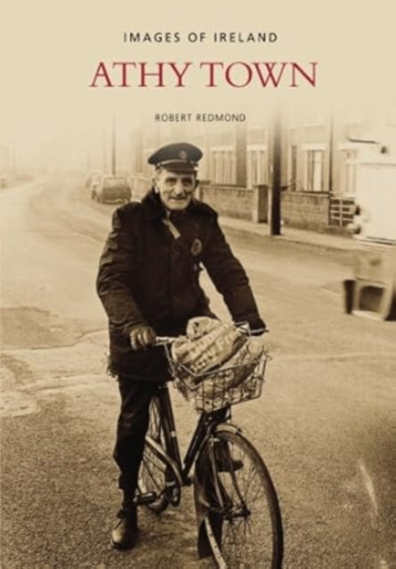 Book cover of: Athy Town. By: Robert Redmond