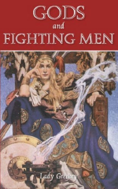 Book cover of: Gods and Fighting Men. By: Augusta Gregory