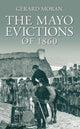 Book cover of: Mayo Evictions of 1860. By: Moran, Gerard P. M.A.