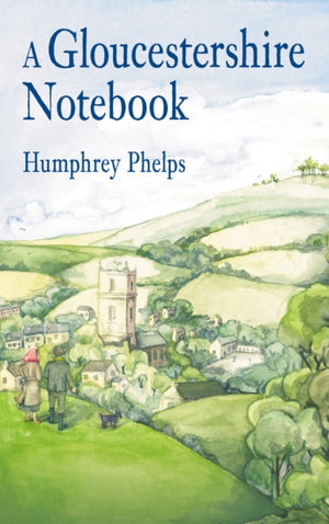 Gloucestershire Notebook