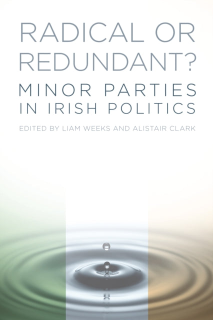 Book cover of: Radical or Redundant?. By: Liam Weeks