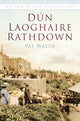 Book cover of: Dun Laoghaire Rathdown. By: Pat Walsh
