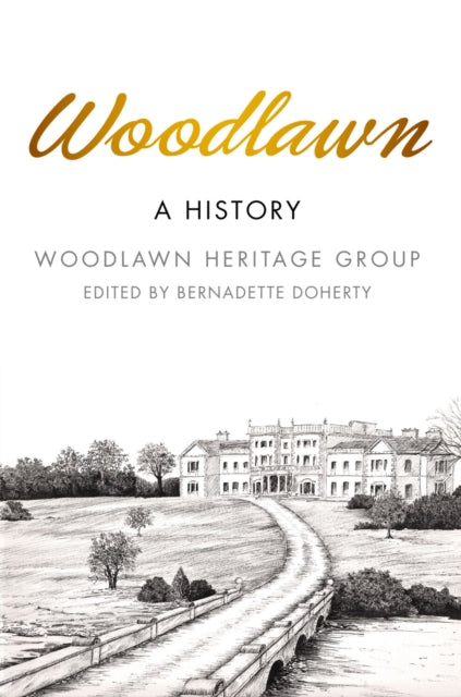 Book cover of: Woodlawn. By: Woodlawn Heritage Group
