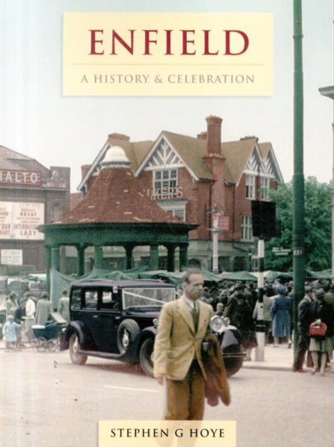 Book cover of: Enfield - A History And Celebration