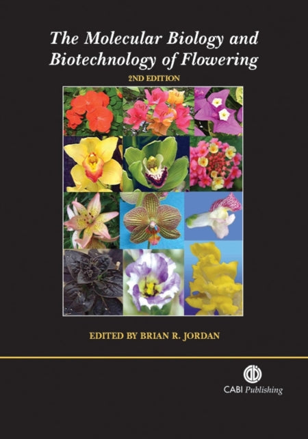 Book cover of: Molecular Biology and Biotechnology of Flowering